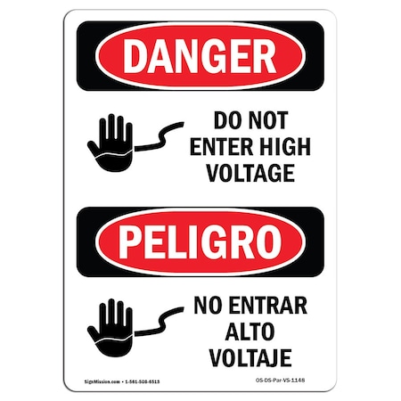 Signmission Safety Sign, OSHA Danger, 7" Height, Do Not Enter High Voltage Bilingual Spanish OS-DS-D-57-VS-1148